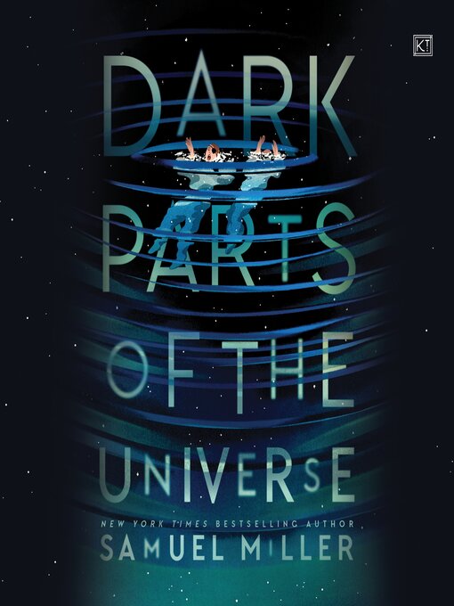 Title details for Dark Parts of the Universe by Samuel Miller - Wait list